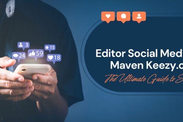 Editor Social Media Maven Keezy.co