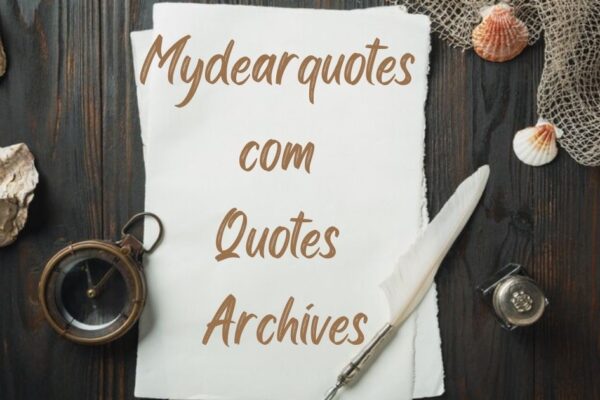 mydearquotes com quotes archives