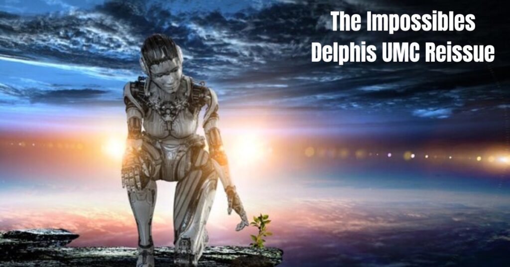 The Impossibles Delphis UMC Reissue