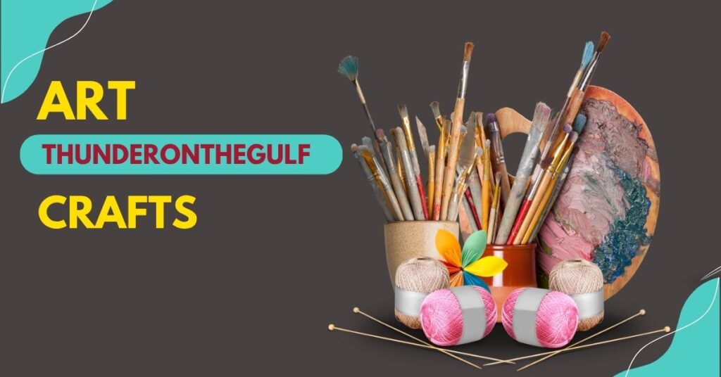 Art Thunderonthegulf Crafts